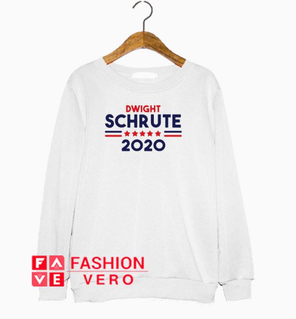 Dwight Schrute for President 2020 Sweatshirt