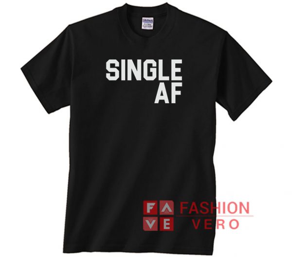 Single AF Font Logo Unisex adult T shirt