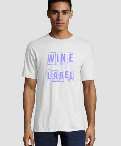 Into The Wine not The Label Font Logo Unisex adult T shirt