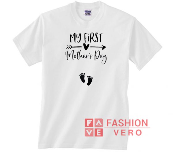 My First Mothers Day Baby Foot Unisex adult T shirt