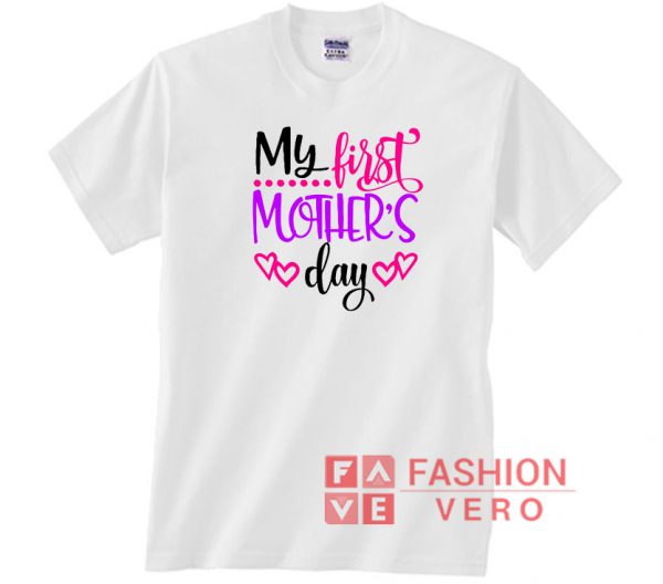 My First Mother's Day Font Colors Unisex adult T shirt