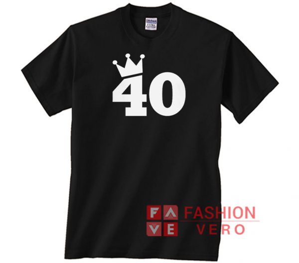 Crown 40th birthday Unisex adult T shirt