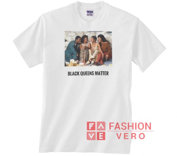Waiting To Exhale Black Queens Matter Unisex adult T shirt
