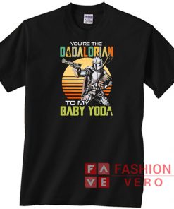 You're the dadalorian to my baby yoda vintage Unisex adult T shirt