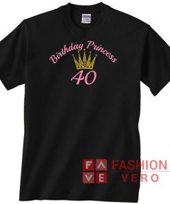 40th birthday girl Princess Unisex adult T shirt