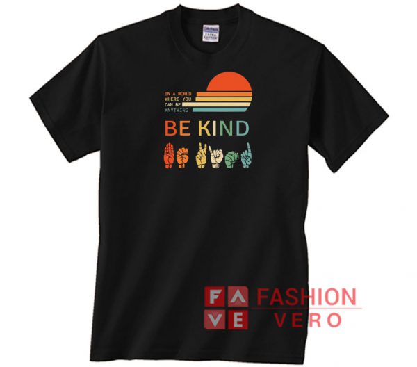 Be Kind Language Black Lives Matter Unisex adult T shirt
