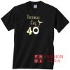 Birthday Girl 40 Unisex adult T shirt