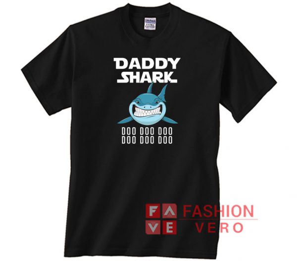 Daddy Shark Doo Doo Doo Face Angry Unisex adult T shirt