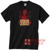 Deadpool Kill For Tacos Unisex adult T shirt