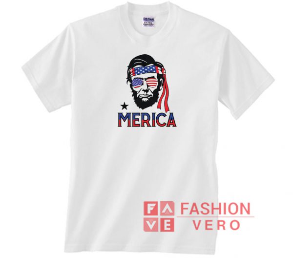 Merica Abe Lincoln 4th of July Unisex adult T shirt
