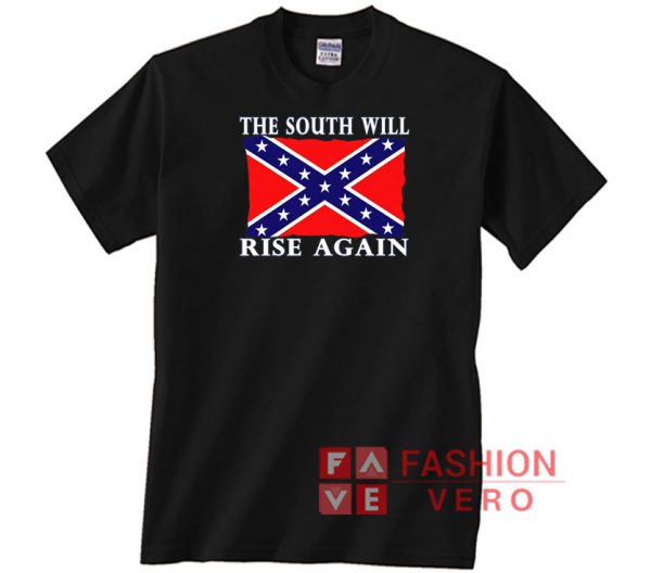The South Will Rise Again Confederate Flag T shirt