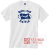 White Lives Matter Marlin Unisex adult T shirt