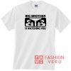 Big brother is watching you Unisex adult T shirt