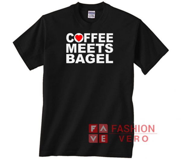 Coffee meets bagel Heart Letter Unisex adult T shirt