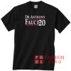 Dr Anthony Fauci 2020 Unisex adult T shirt