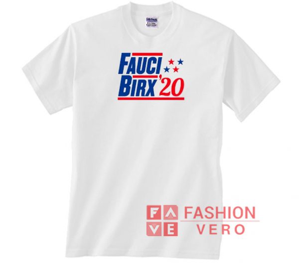 Fauci Birx 20 Logo Unisex adult T shirt