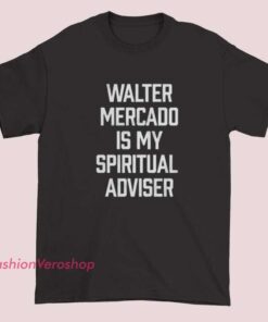 Unisex adult T-shirt with the text "Walter Mercado is My Spiritual Advisor," featuring a casual and comfortable design.