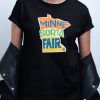 Minne Sorta State Fair T shirt