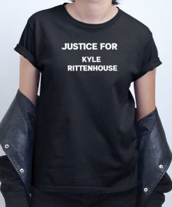 Justice For Kyle Rittenhouse T shirt