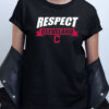 Respect Cleveland T shirt