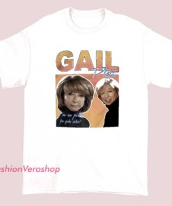 Unisex t-shirt featuring a humorous or bold statement about Gail Platt and taking pills
