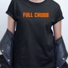 Full Chubb Nick Chubb T shirt