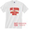 Die Hard Christmas Movie Quotes Shirt