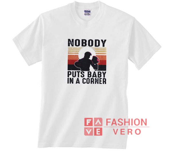 Nobody Puts Baby Meme Shirt