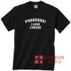 Pss I Love Cheese Text Shirt