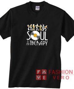 Soul Is My Therapy 70s Parody Shirt