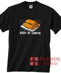 Food Body By Lumpia Shirt