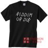 Riddim Or Die Monxx Merch Shirt