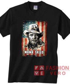 Mama Tried Country Music Vintage Merle Haggard T-Shirt