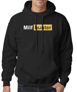 Humor Joke for Men Hunter Milfs Hoodie
