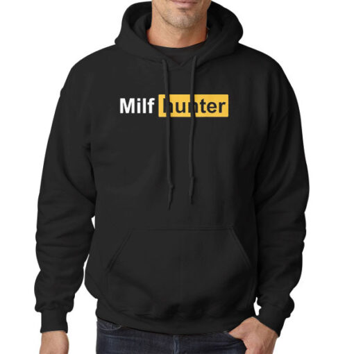 Humor Joke for Men Hunter Milfs Hoodie