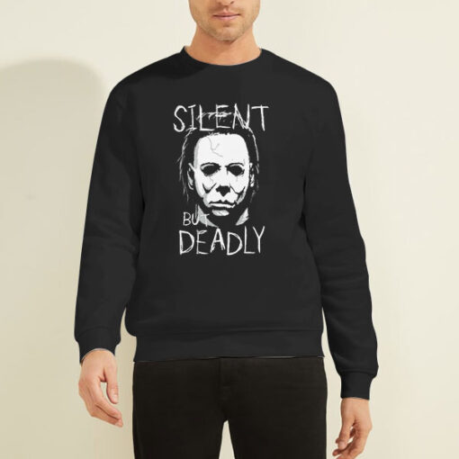 Silent but Deadly Michael Myers Sweatshirt