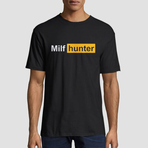 Humor Joke for Men Hunter Milfs Shirt
