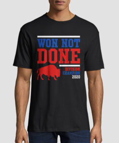 Buffalo Bills Won Not Done 2020 Division T Shirt