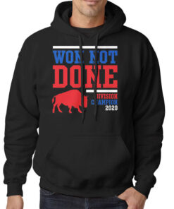 Buffalo Bills Won Not Done 2020 Division Hoodie
