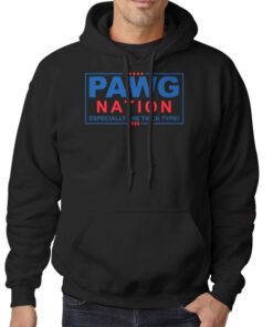 Pawg Nation Especially the Thick Type 2020 Hoodie