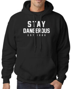 Stay Dangerous Dang3russ Hoodie