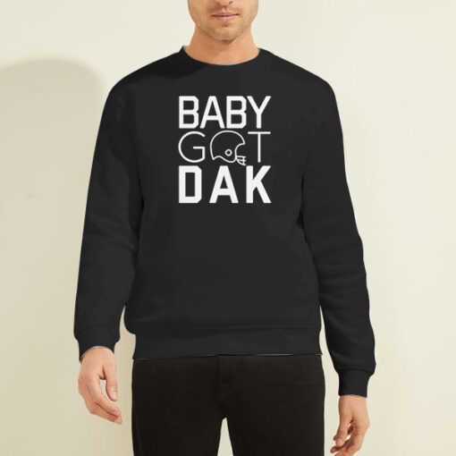 Baby Got Dak Dallas Cowboys Sweatshirt