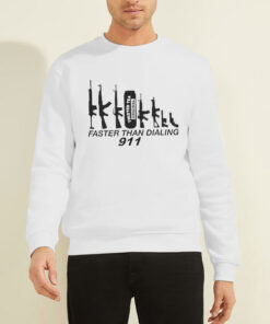 All Faster Than Dialing 911 Twisted Tea Sweatshirt