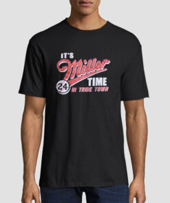In Tribe Town Its Miller Time Shirt