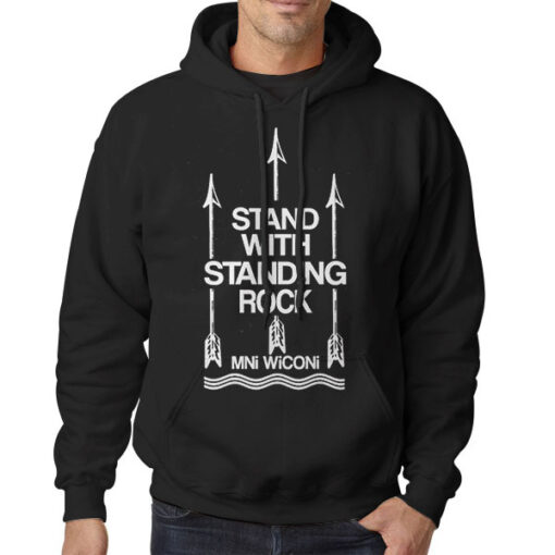 Mni Wiconi I Stand with Standing Rock Hoodie