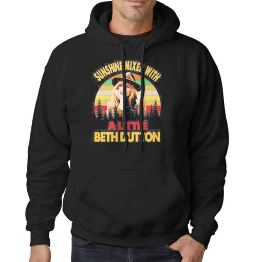 Sunshine Mixed with Beth Dutton Hoodie