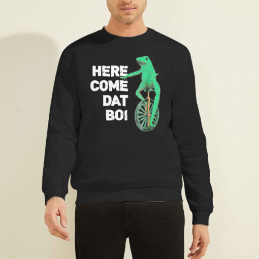 Frog on Unicycle Here Come Dat Boi Sweatshirt