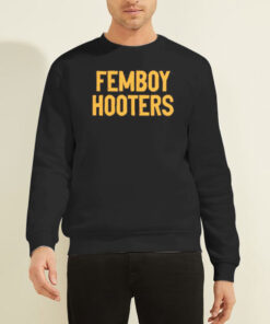 Funny Femboy Hooters Sweatshirt