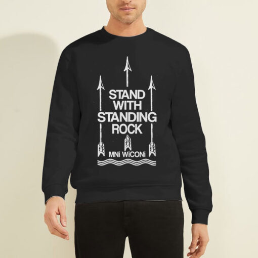 Mni Wiconi I Stand with Standing Rock Sweatshirt