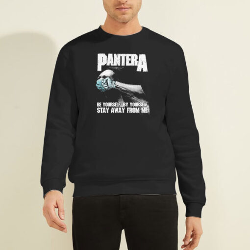 Social Distancing Be Yourself Pantera Sweatshirt